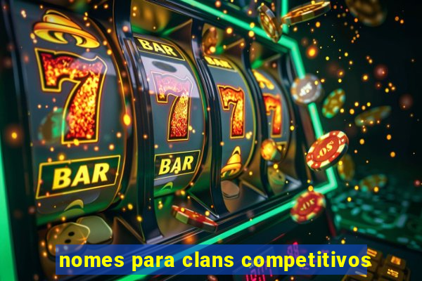 nomes para clans competitivos